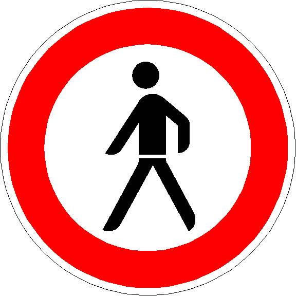 Verkehrszeichen Verbot für Fußgänger